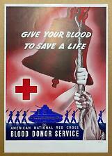 c.1944 Give Your Blood To Save A Life Poster Red Cross Blood Donor Service WWII picture