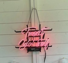 Treat Yourself Neon Sign 17
