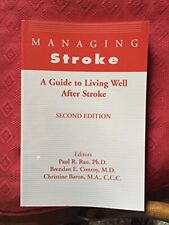 Managing Stroke: A Guide to Lilving Well After Stroke picture