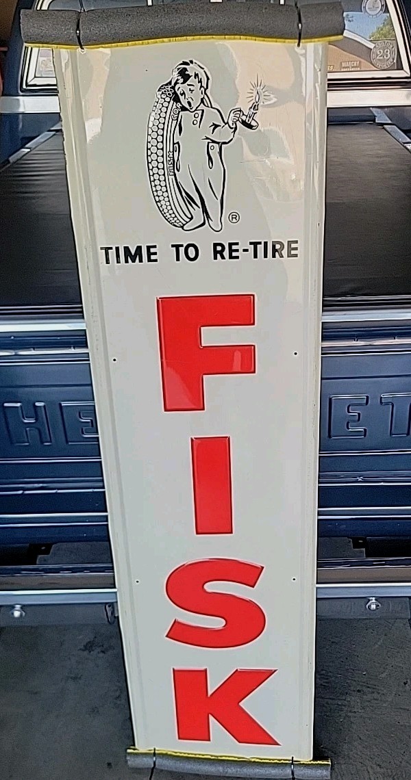1958 Rare Fisk Tires Metal Gasoline Gas Oil Sign Time To Re-tire Nice 60